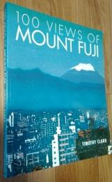 100 VIEWS OF MOUNT FUJI (英語）