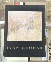 IVAN GROHAR イヴァン・グロハル