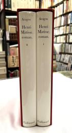 Aragon Henri Matisse,roman ルイ・アラゴン　アンリ・マティス