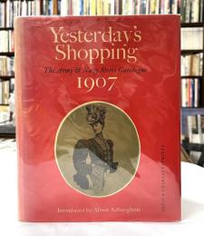 Yesterday's Shopping  The Army & Navy Stores Catalogue 1907