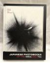 JAPANESE PHOTOBOOKS OF THE 1960s AND '70s