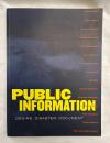 PUBLIC INFORMATION desire, disaster,document