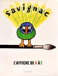 仏）サヴィニャックのポスター　AからZまで【Savignac L'AFFICHE DE A a Z】