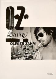 英）オリヴィエ・ザーム写真集　【OLIVIER ZAHM diary 2005-2014】