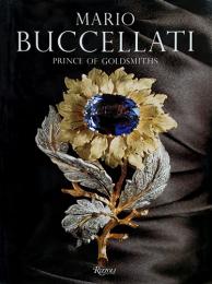 （英文）マリオ・ブチェラッティ【MARIO BUCCELLATI : PRINCE OF GOLDSMITH】