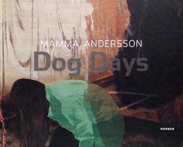（英文）マンマ・アンダーソン画集　ドッグ・デイズ【MAMMA ANDERSSON. Dog Days】