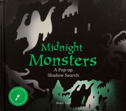 （英文）ポップアップ絵本　ミッドナイト・モンスター　【Midnight Monsters A Pop-up Shadow Search】