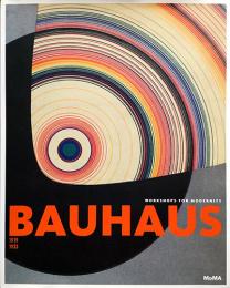 （英文）バウハウス【BAUHAUS 1919-1933：WORKSHOPS FOR MODERNITY】