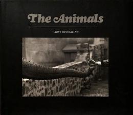 （英文）ゲイリー・ウィノグランド写真集　ジ・アニマルズ【The Animals】