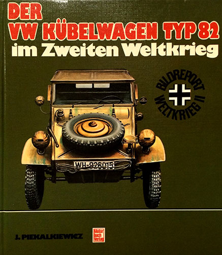 独文 Vw キューベルワーゲン Typ Der Vw Kubelwagen Typ28 Im Zweiten Weltkrieg Janusz Piekalkiewicz 源喜堂書店 古本 中古本 古書籍の通販は 日本の古本屋 日本の古本屋 独文 Vw キューベルワーゲン Typ Der Vw Kubelwagen Typ28 Im Zweiten Weltkrieg Janusz Piekalkiewicz 源喜堂書店 古本 中古本 古書籍の通販は 日本の古本屋 日本の古本屋