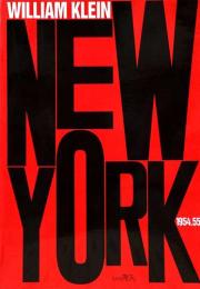 （仏文）ウイリアム・クライン写真集　ニューヨーク　1954-55【WILLIAM KLEIN NEW YORK 1954.55】