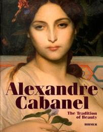 （英文）アレクサンドル・カバネル画集【Alexandre Cabanel The Tradition of Beauty】