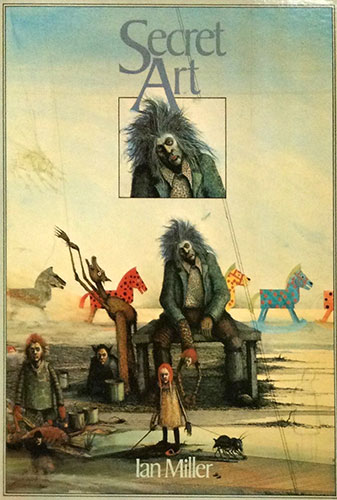 画集　The Art of Ian Miller　イアン・ミラー 画集 The Art of Ian Miller イアン・ミラー The Art of Ian