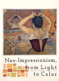 新印象派　光と色のドラマ　Neo-Impressionism, from Light to Color