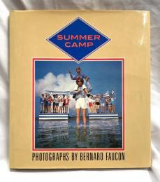 BERNARD FAUCON  SUMMER CAMP ベルナール・フォコン