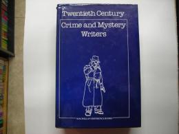 Twentieth Century Crime and Mystery Writers