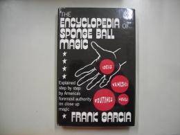 The Encyclopedia of Sponge Ball Magic