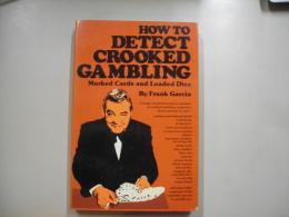 How to Detect Crooked Gambling