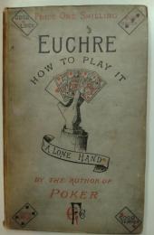 Euchre : How to Play It