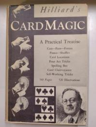 Card Magic ; A Practical Treatise on Modern Card Conjuring