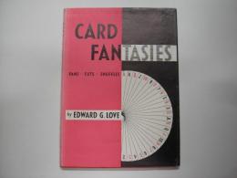Card Fantasies ; Fans Cuts Shuffles