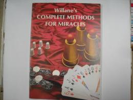 Willane's Complete Methods for Miracles