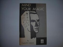'Mind' Your Magic