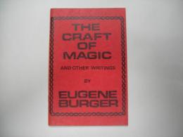 The Craft of Magic and Other Writings