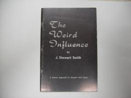 The Weird Influence