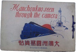 大満洲国写真帖　Manchoukuo seen through the camera