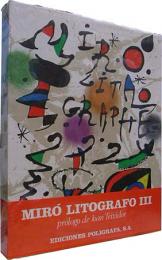 Joan Miro Lithografo III 1964-1969