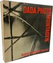 Dada Photomontagen: Dada, Photographie und Photocollage
