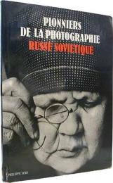 Pionniers de la Photographie Russe Sovietique