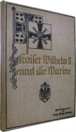 Kaiser Wilhelm II. und die Marine