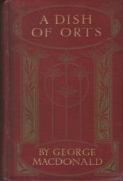 A Dish of Orts; Chiefly Papers on the Imagination and on Shakespeare