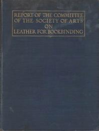 Report of the Committee on Leather for Bookbinding.