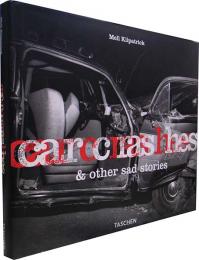 Car Crashes & Other Sad Stories
