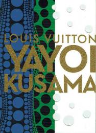 Louis Vuitton - Yayoi Kusama
