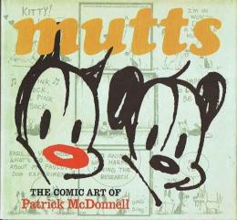 Mutts  The Comic Art of Patrick McDonnell