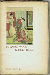 Japanese Wood-Block Prints : Tourist Library 24