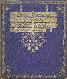 Aunt Louisa's London Gift Book