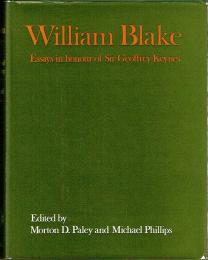 William Blake: Essays in Honour of Sir Geoffrey Keynes