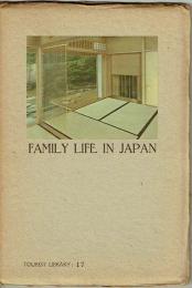 Family Life in Japan　(Tourist Library 17)