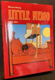 Little Nemo 1905-1914: Little Nemo in Slumberland, Little Nemo in the Land of Wonderful Dreams