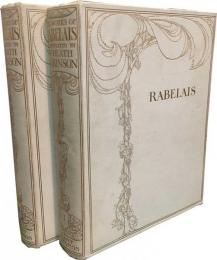 The works of Mr. Francois Rabelais, doctor in physick. Containing five books of the lives, heroick deeds and sayings of Gargantua and his sonne Pantagruel