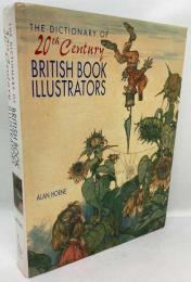 The Dictionary of 20th Century British Book Illustrators