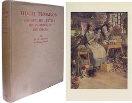 Hugh Thomson His Art His Letters His Humour and His Charm