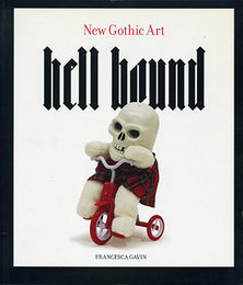 Hell Baund: New Gothic Art