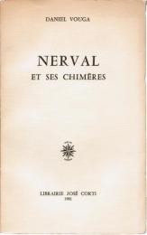 Nerval et ses CHIMÈRES