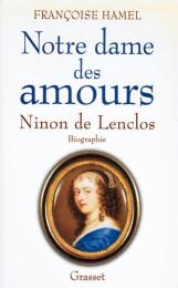 Notre dame des amours ― Ninon de Lenclos